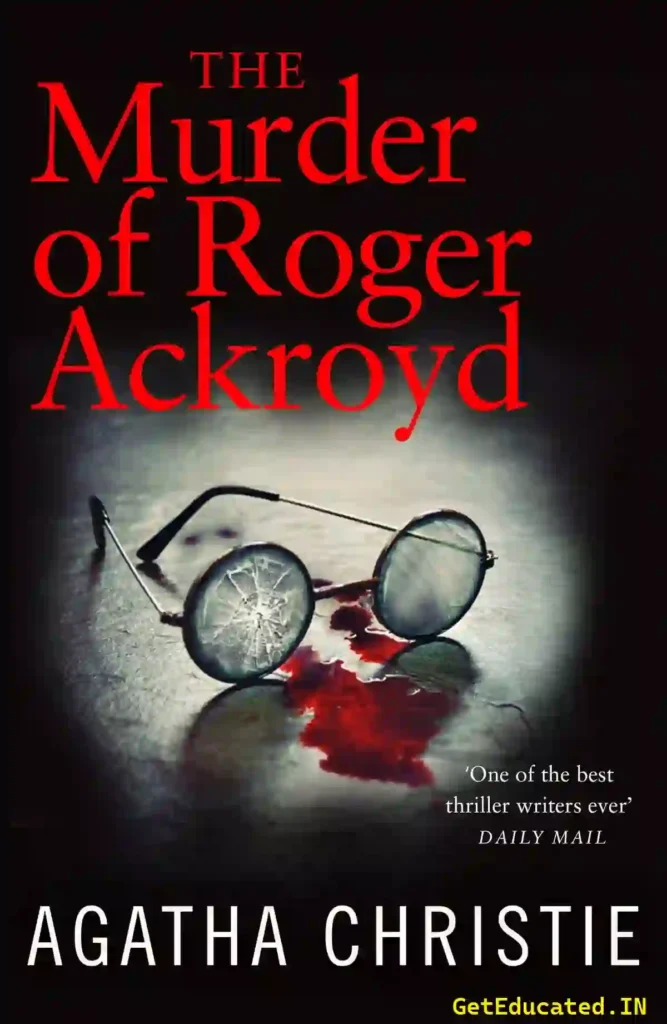 The Murder of Roger Acroyd by Agatha Christie