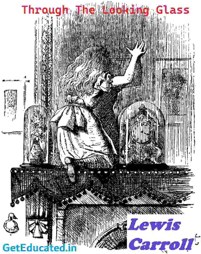 Through The Looking Glass by Lewis Carroll