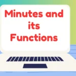 Definition of Minutes of a Meeting and its Functions